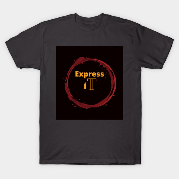 Express it T-Shirt by Express íT